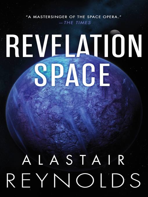Title details for Revelation Space by Alastair Reynolds - Wait list